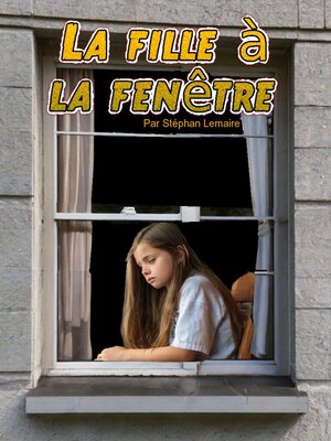 cover image of La fille à la fenêtre